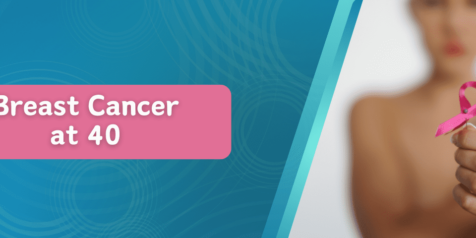 Breast Cancer at 40