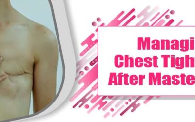 Managing Chest Tightness After Mastectomy